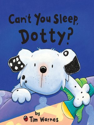 cover image of Can't You Sleep, Dotty?